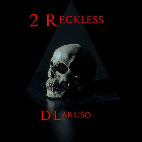2 Reckless