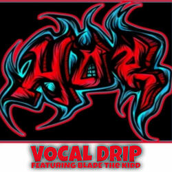 Vocal Drip