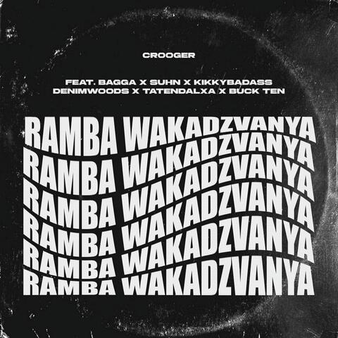Ramba Wakadzvanya