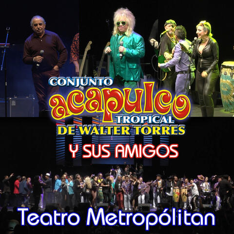 Conjunto Acapulco Tropical de Walter Torres y Sus Amigos