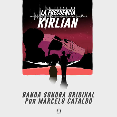 El Final de la Frecuencia Kirlian