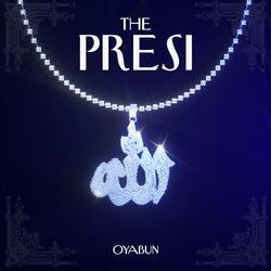 The Presi
