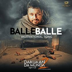 Balle Balle ("Dakuaan Da Munda 2")