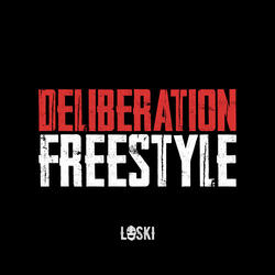 Deliberation Freestyle