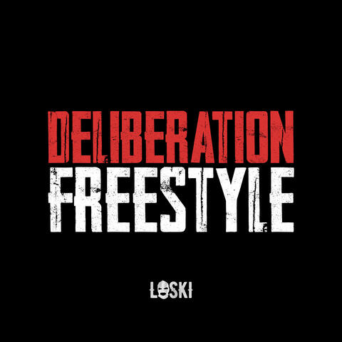 Deliberation Freestyle