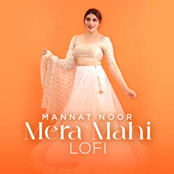 Mera Mahi Lo Fi
