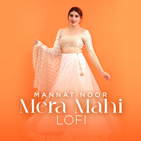 Mera Mahi Lo Fi