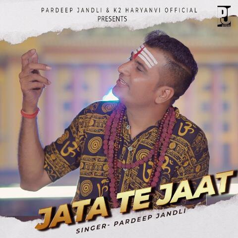 Jata Te Jaat