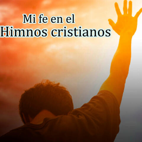 Mi fe en el