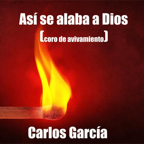 Así se Alaba a Dios (Coro de Avivamiento)