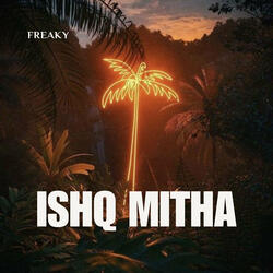 Ishq Mitha