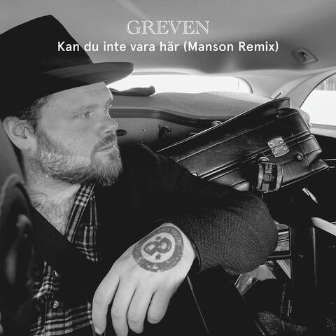 Kan du inte vara här (Manson Remix)