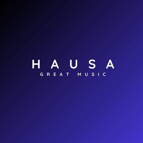 Hausa Great Music