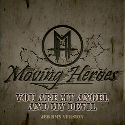 You Are My Angel and My Devil