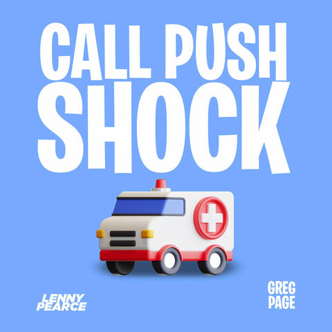 Call Push Shock