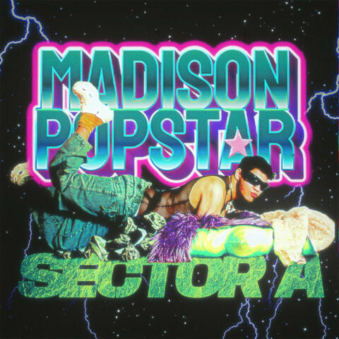 Madisonpopstar: Sector A