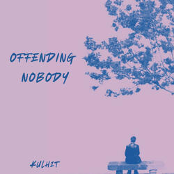 Offending Nobody