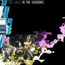 The Muse in the Shadows