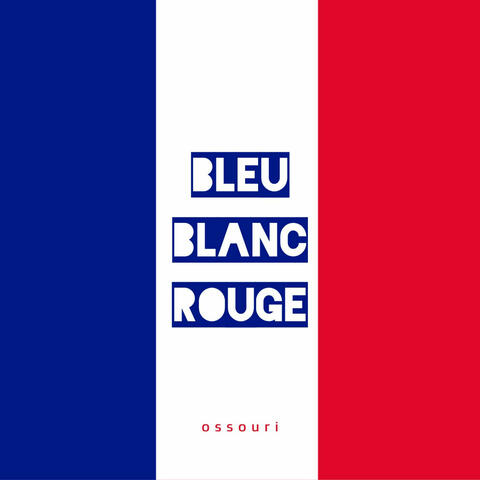 BLEU BLANC ROUGE