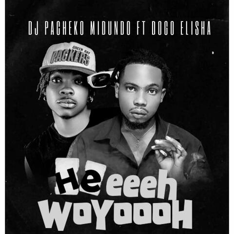 Heeeeh Woyoooh