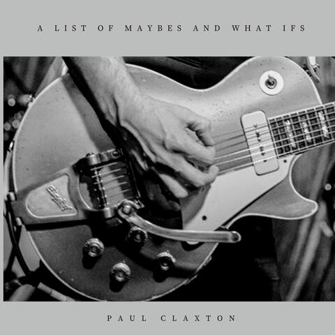 A list of maybes & what ifs