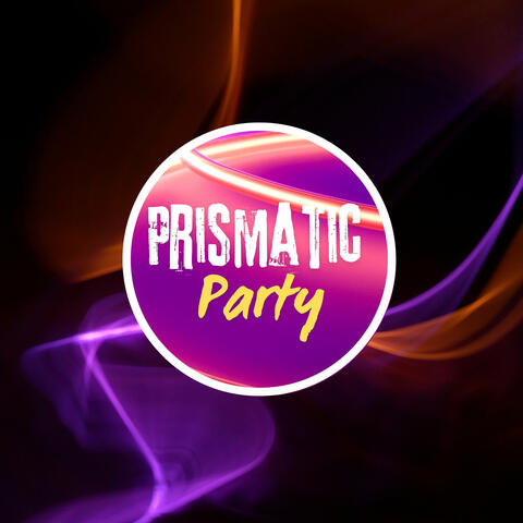 Prismatic Party