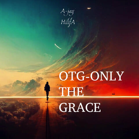 OTG - Only the Grace