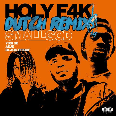 Holy F4k (Remix)