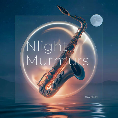 Night Murmurs