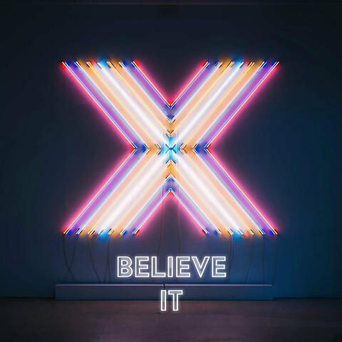 Believe It