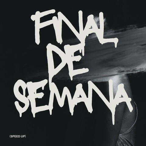 Final de Semana (speed up)