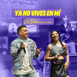 Ya No Vives En Mí