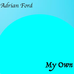 My Own