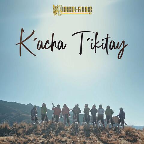 K´acha Tikitay