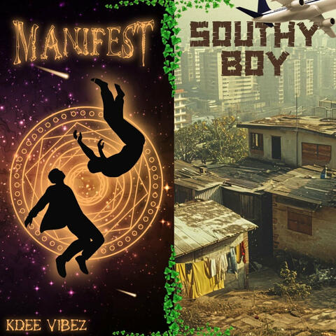 Manifest + Southy Boy