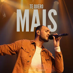 Te Quero Mais
