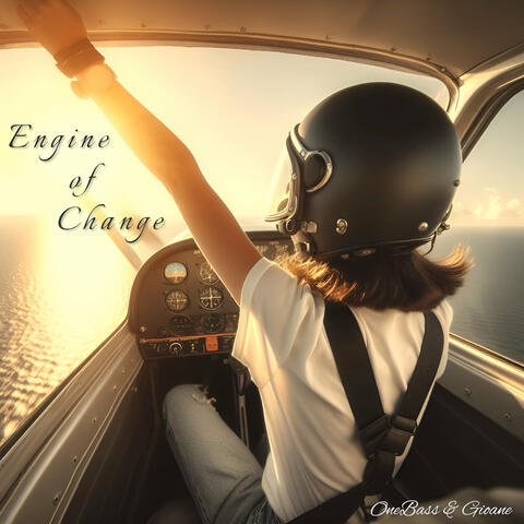 Engine of Change