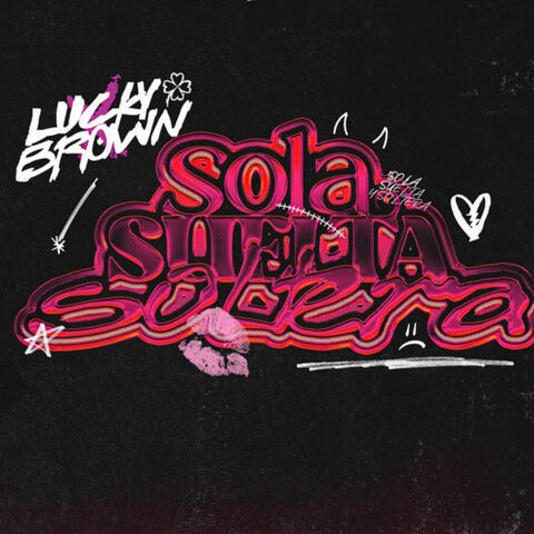 Sola Suelta Soltera