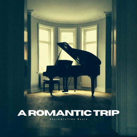 A Romantic Trip
