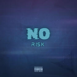 No Risk