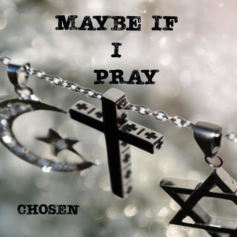 Chosen