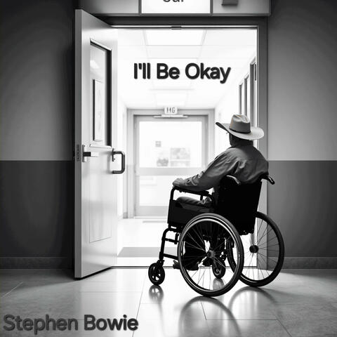 I'll Be Okay