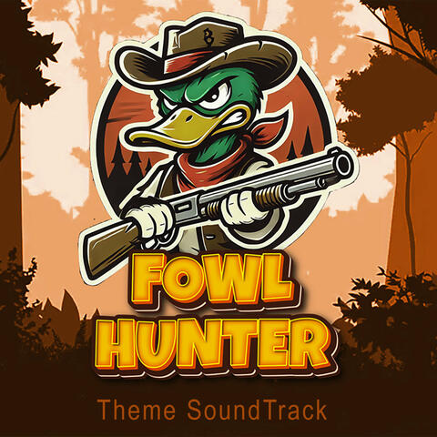 Fowl Hunter Theme Soundtrack