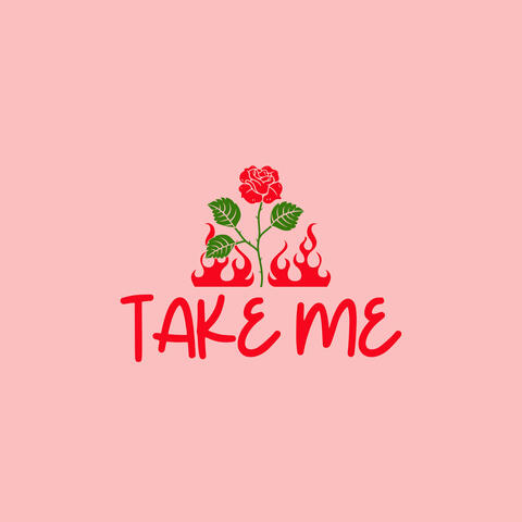 Take Me