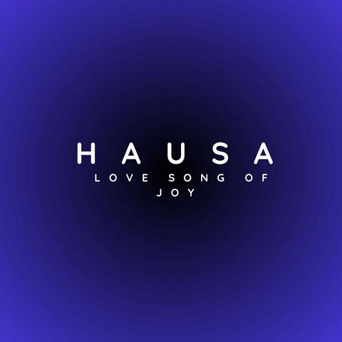 Hausa Love Song of Joy