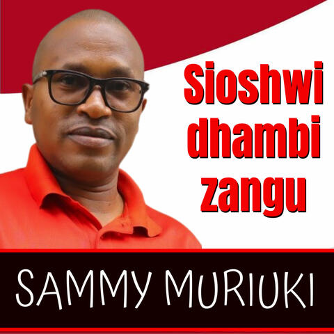 Sioshwi Dhambi Zangu