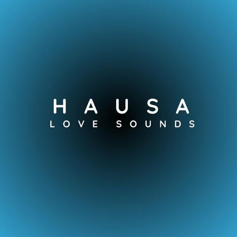 Hausa Love Sound