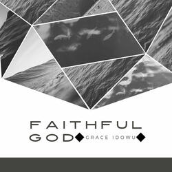 Faithful God