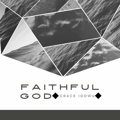 Faithful God
