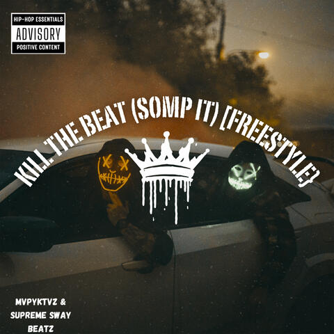 Kill the Beat (Freestyle)